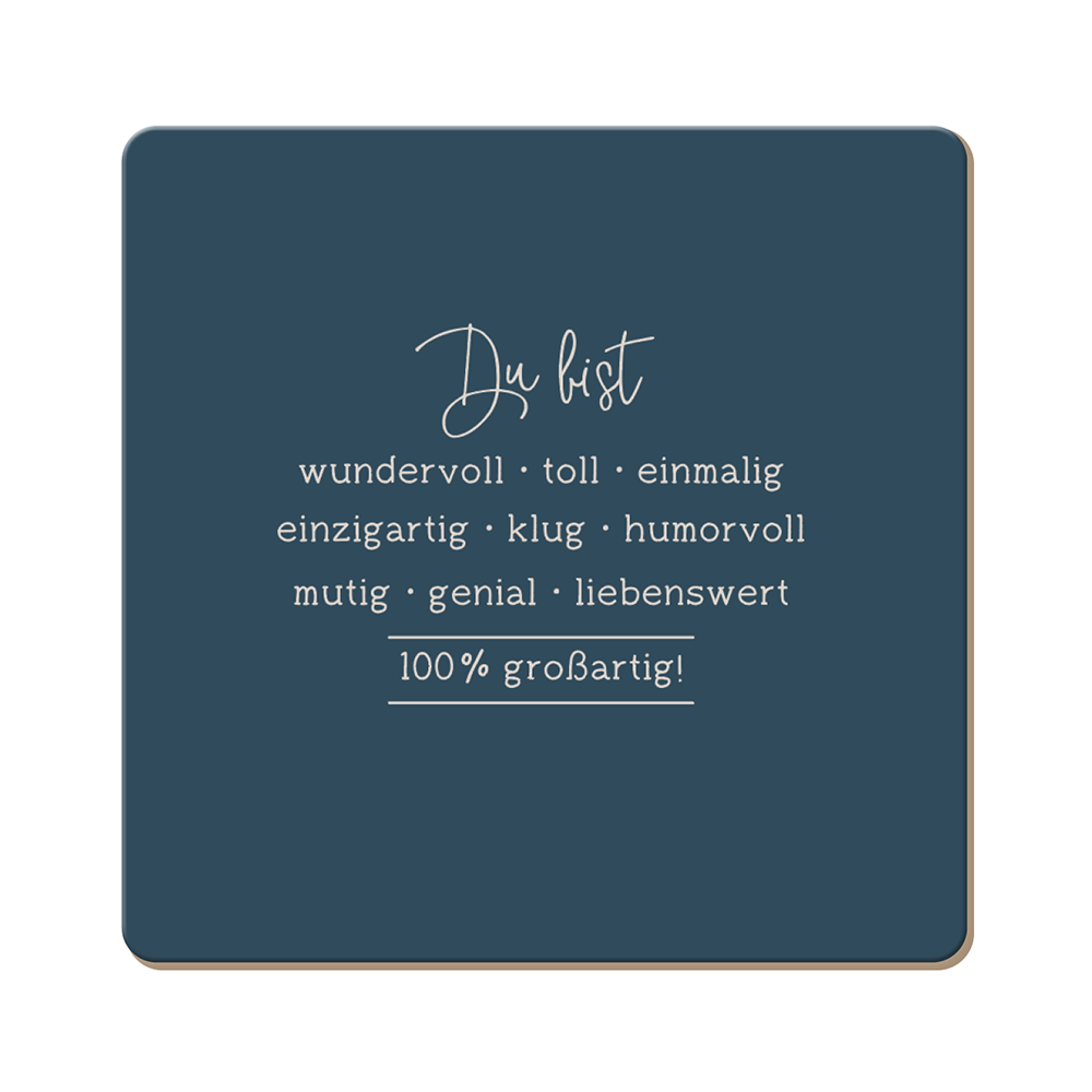 Korkuntersetzer "Du bist"